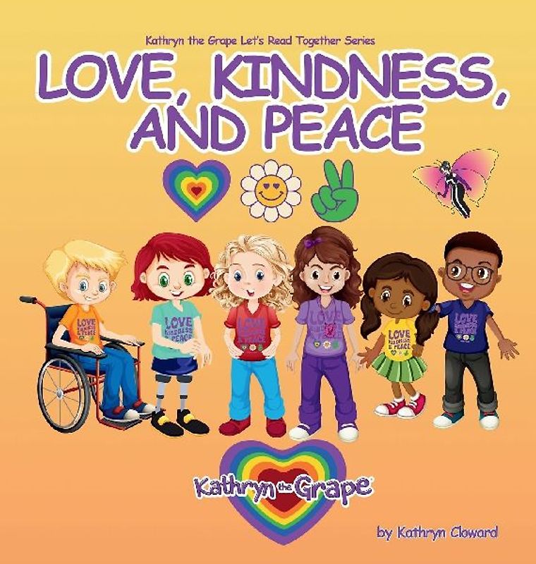 Love, Kindness, and Peace