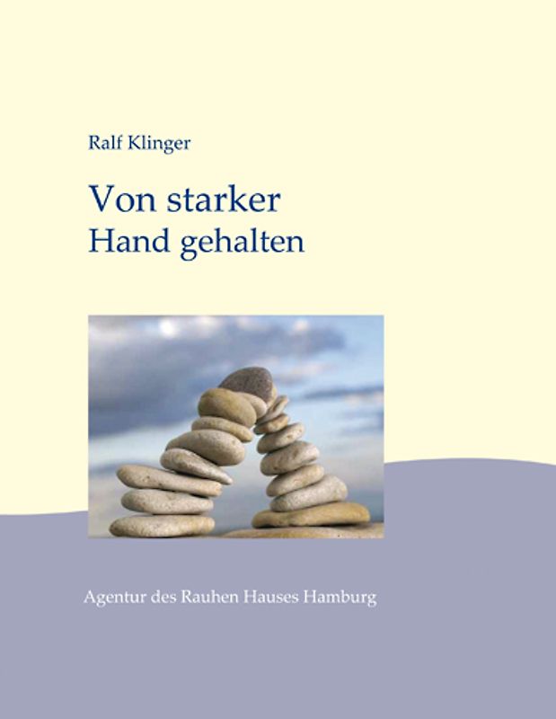 Von starker Hand gehalten