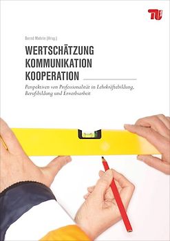 Wertschätzung – Kommunikation – Kooperation