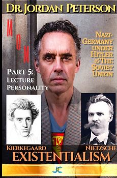 Dr. Jordan Peterson - Man of Meaning. Part 5. Lecture Personality - Existentialism