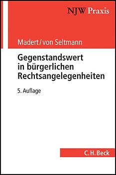Der Gegenstandswert in bürgerlichen Rechtsangelegenheiten