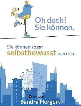 Oh doch! Sie können.