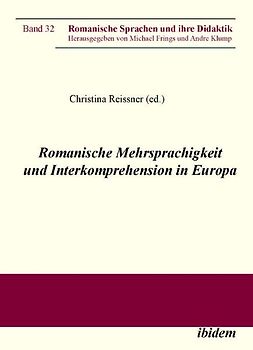 Romanische Mehrsprachigkeit und Interkomprehension in Europa