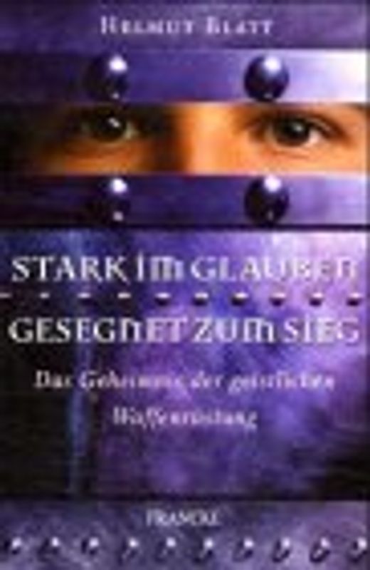 Stark im Glauben - Gesegnet zum Sieg