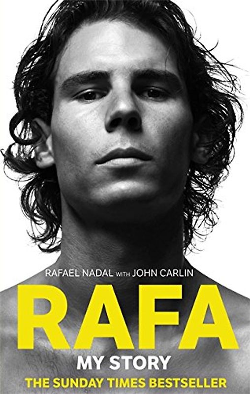 Rafa: My Story - Carlin, John