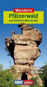 Wandern im Pfälzerwald und Südliche Weinstrasse