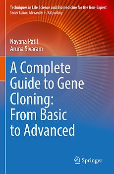 A Complete Guide to Gene Cloning: From Basic to Advanced
