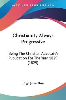Christianity Always Progressive