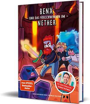 Benx und das Verschwinden im Nether