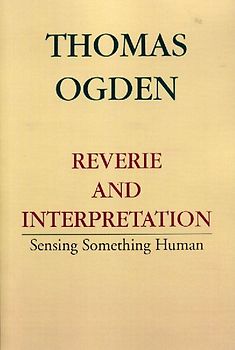 Reverie and Interpretation