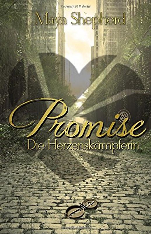 Die Herzenskämpferin (Promise) - Shepherd, Maya