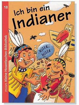 Ich bin ein Indianer