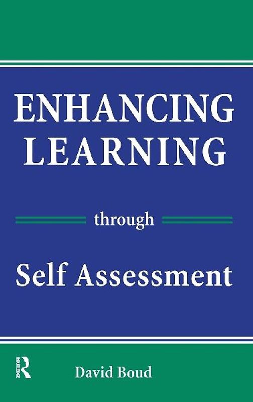 Enhancing Learning Through Self-assessment