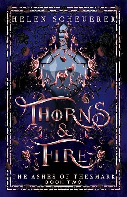 Thorns & Fire