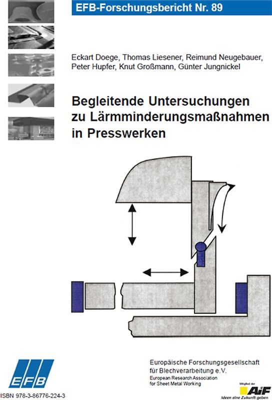 Begleitende Untersuchungen zu Lärmminderungsmaßnahmen in Presswerken