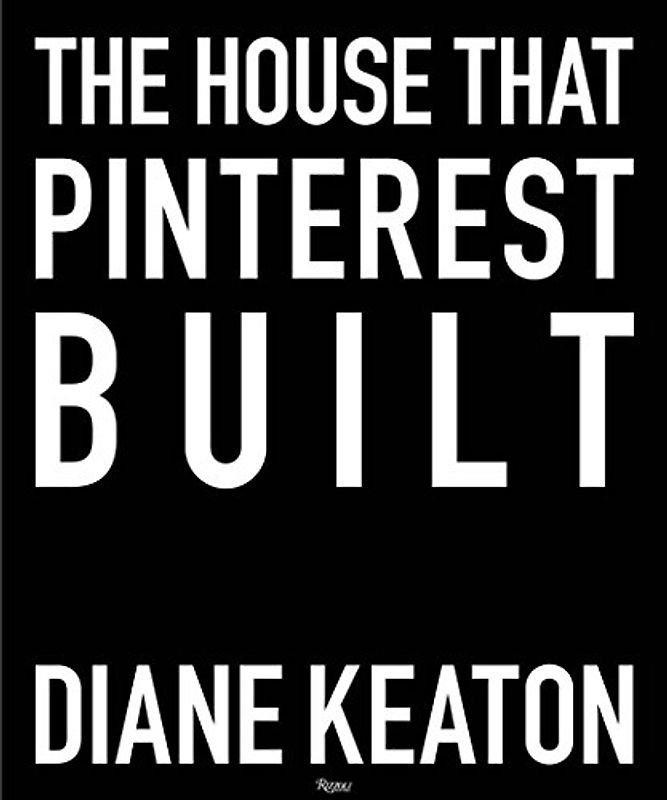 The House That Pinterest Built