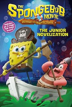 The Spongebob Movie: Search for Squarepants: The Junior Novelization
