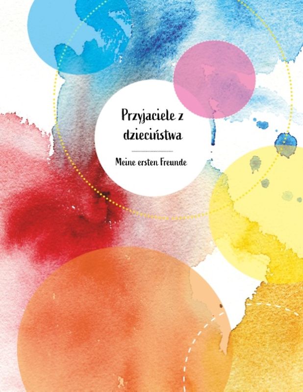 Przyjaciele z dziecinstwa Meine ersten Freunde