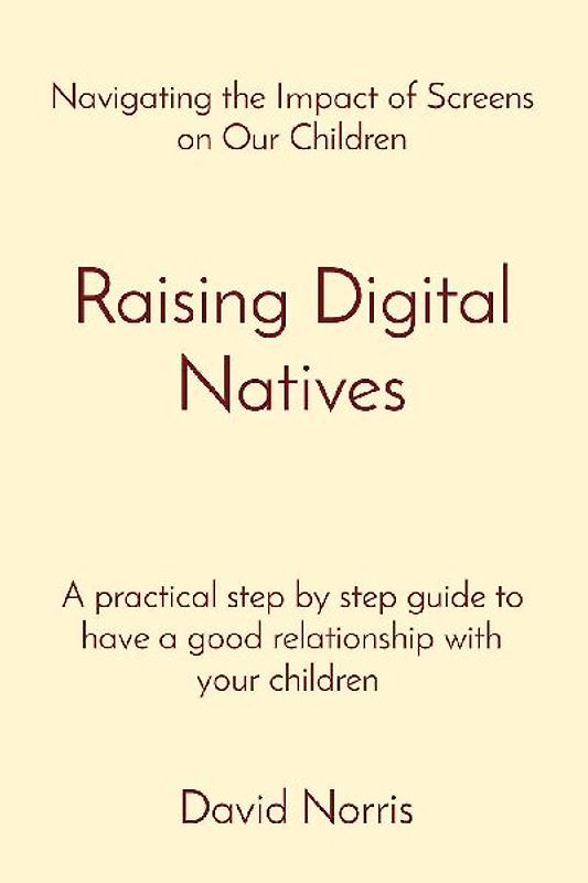Raising Digital Natives
