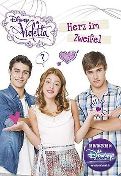 Disney Violetta - Herz im Zweifel