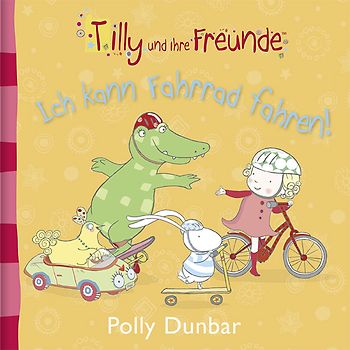 Tilly und ihre Freunde - Ich kann Fahrrad fahren!
