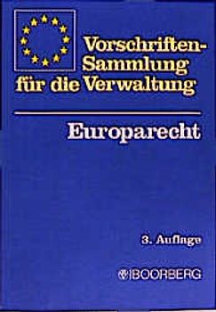 Vorschriftensammlung für die Verwaltung - Europarecht