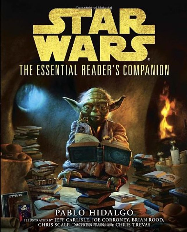 Star Wars: The Essential Reader's Companion - Pablo Hidalgo