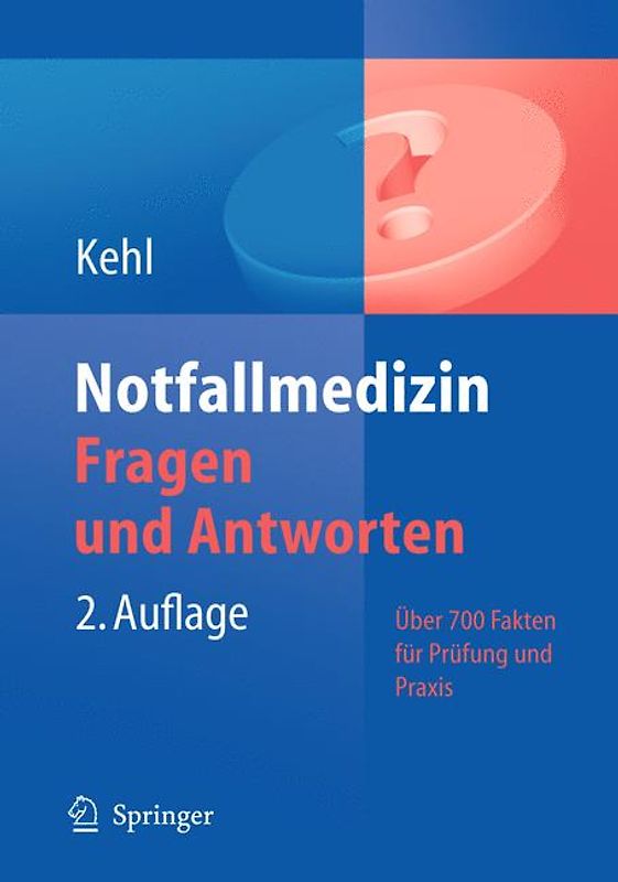 Notfallmedizin. Fragen und Antworten