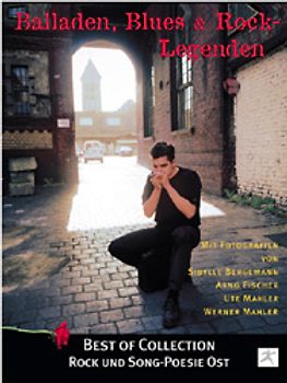 Balladen, Blues & Rock-Legenden. Das Ostrock-Kultbuch mit Noten