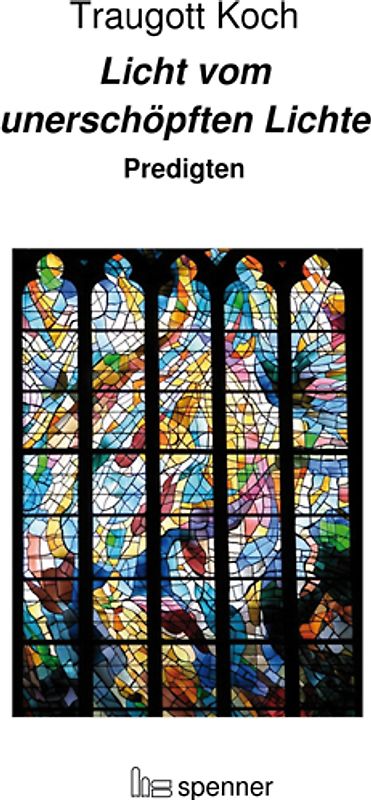 Licht vom unerschöpften Lichte