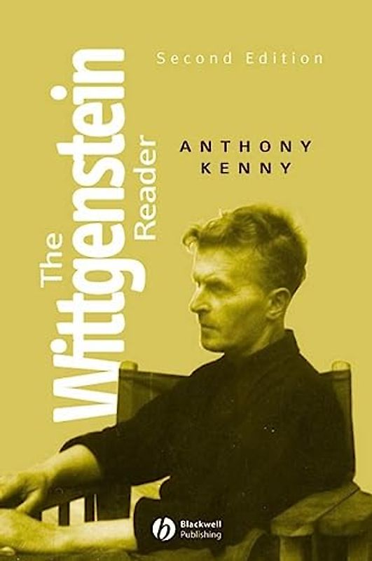 The Wittgenstein Reader (Blackwell Readers)