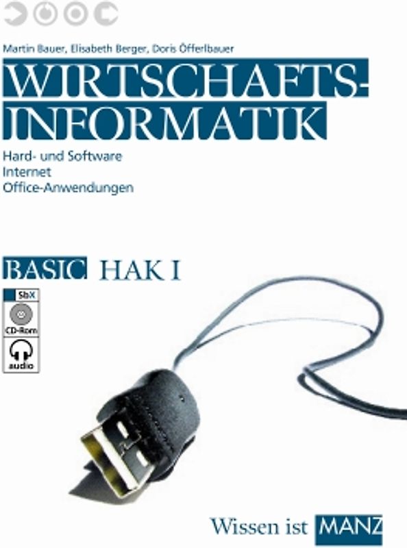 Wirtschaftsinformatik Bauer / HAK I mit SbX-CD