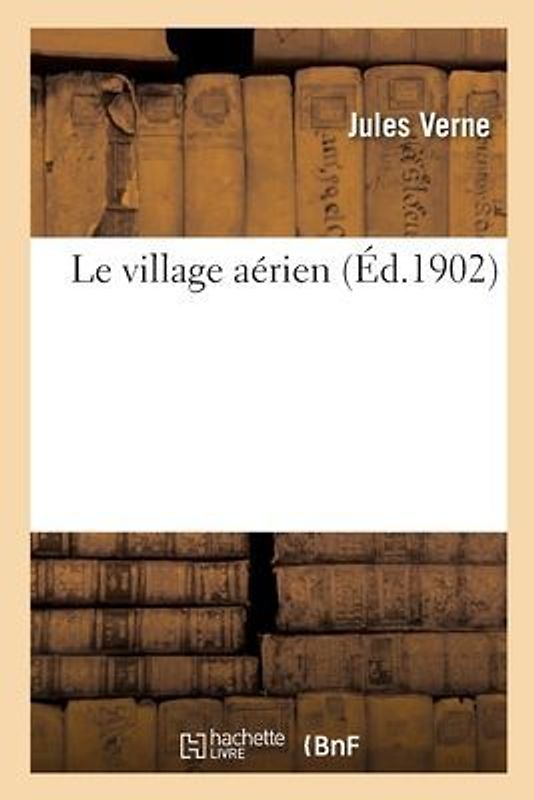 Le Village Aérien
