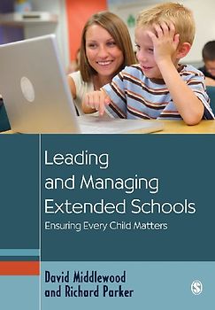 Leading and Managing Extended Schools