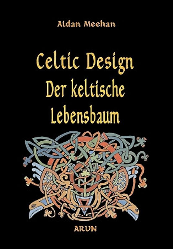 Celtic Design - Der keltische Lebensbaum