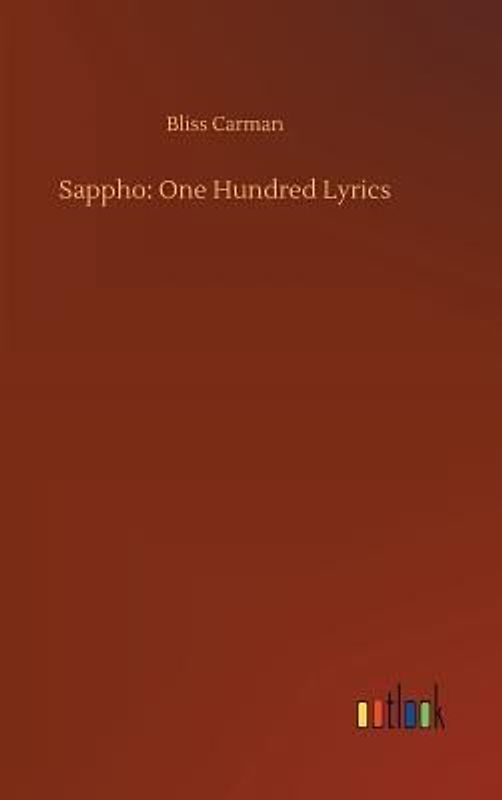 Sappho: One Hundred Lyrics