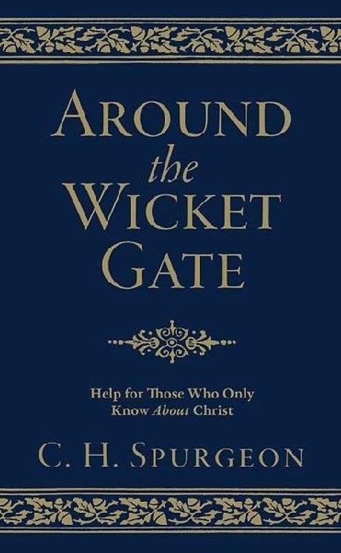 Around the Wicket Gate