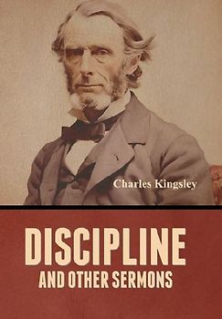 Discipline and Other Sermons