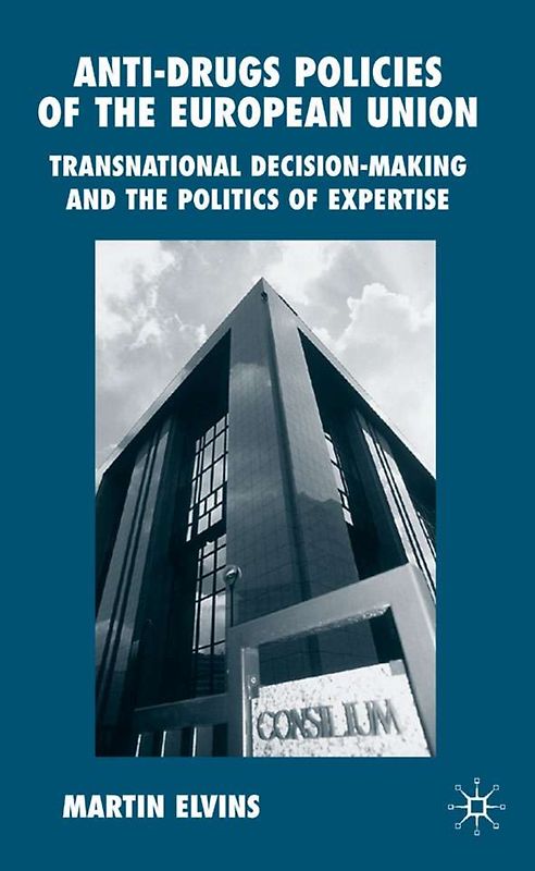 Anti-Drugs Policies of the European Union