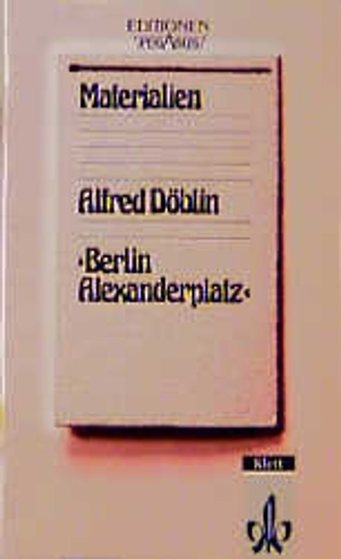 Berlin Alexanderplatz. Nur Materialien