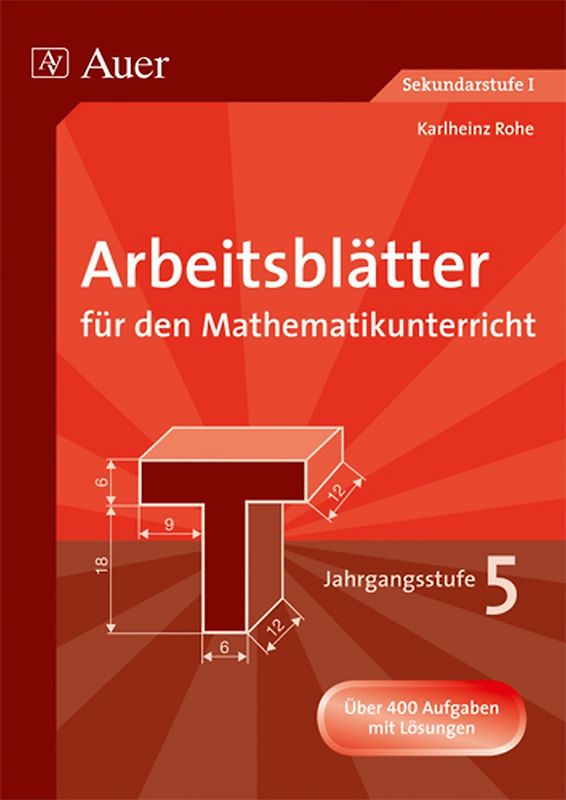 Arbeitsblätter für den Mathematikunterricht 5. 5. Klasse