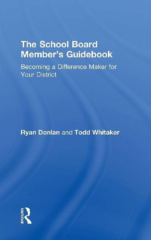 The School Board Member's Guidebook