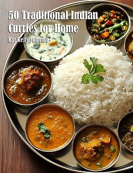 50 Traditional Indian Curries for Home