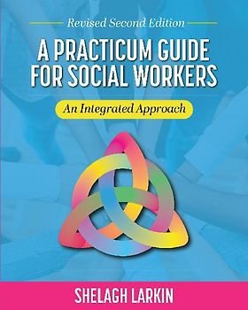 A Practicum Guide for Social Workers