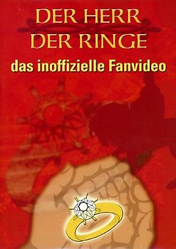 Der Herr der Ringe - Das inoffizielle Fanvideo DVD