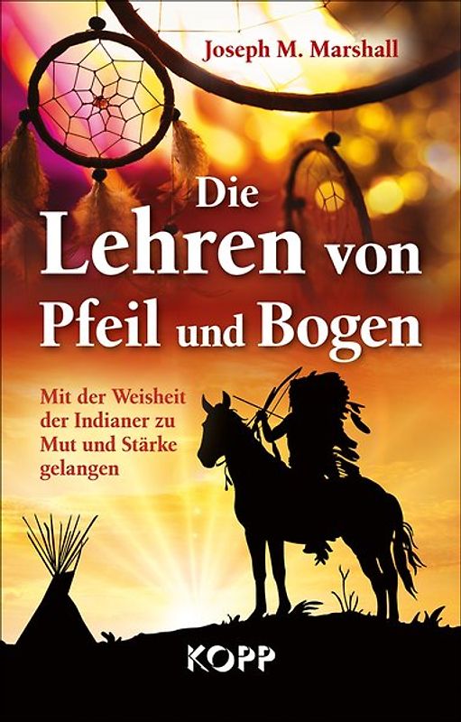 Die Lehren von Pfeil und Bogen