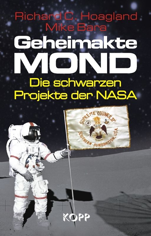 Geheimakte Mond. Die schwarzen Projekte der NASA
