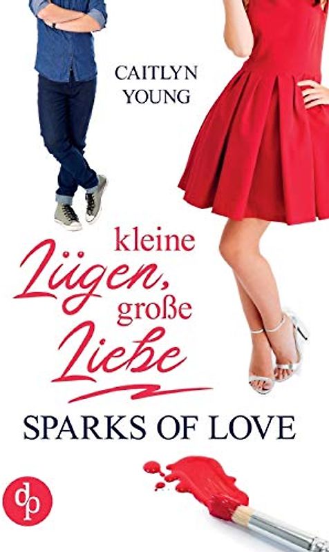 Kleine Lügen, große Liebe: Sparks of Love