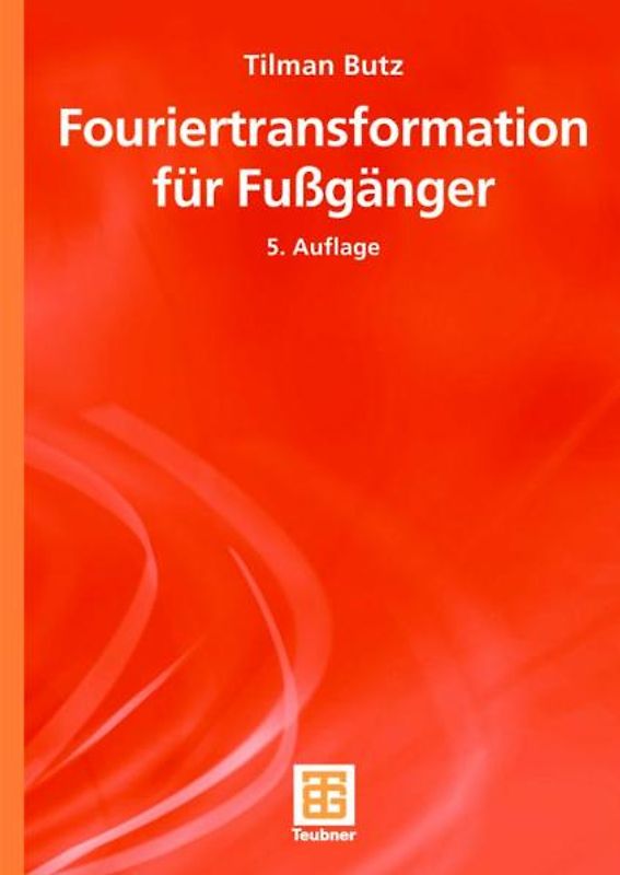 Fouriertransformation für Fußgänger