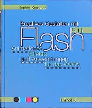 Kreatives Gestalten mit Flash 5.0